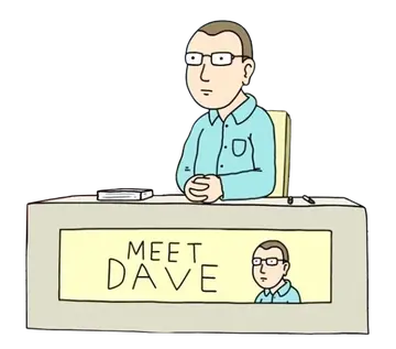 Meet Dave